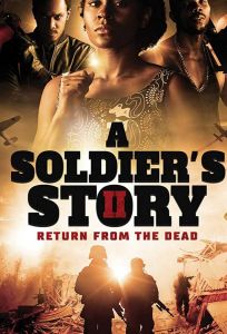 A Soldier's Story 2: Return from the Dead