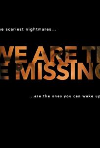 We Are the Missing