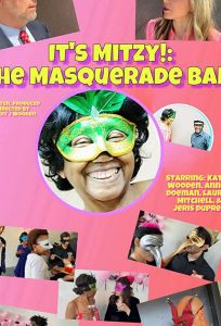 It's Mitzy!: The Masquerade Ball!
