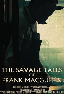 The Savage Tales of Frank MacGuffin