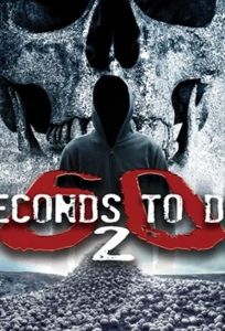 60 Seconds 2 Die: 60 Seconds to Die 2