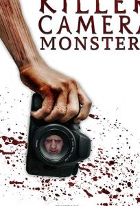 Killer Camera Monsters