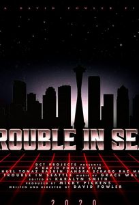 Big Trouble in Seattle